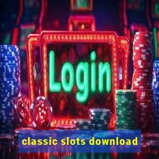 classic slots download